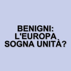 Roberto Benigni celebra l'Unione Europea: un sogno di pace e unità