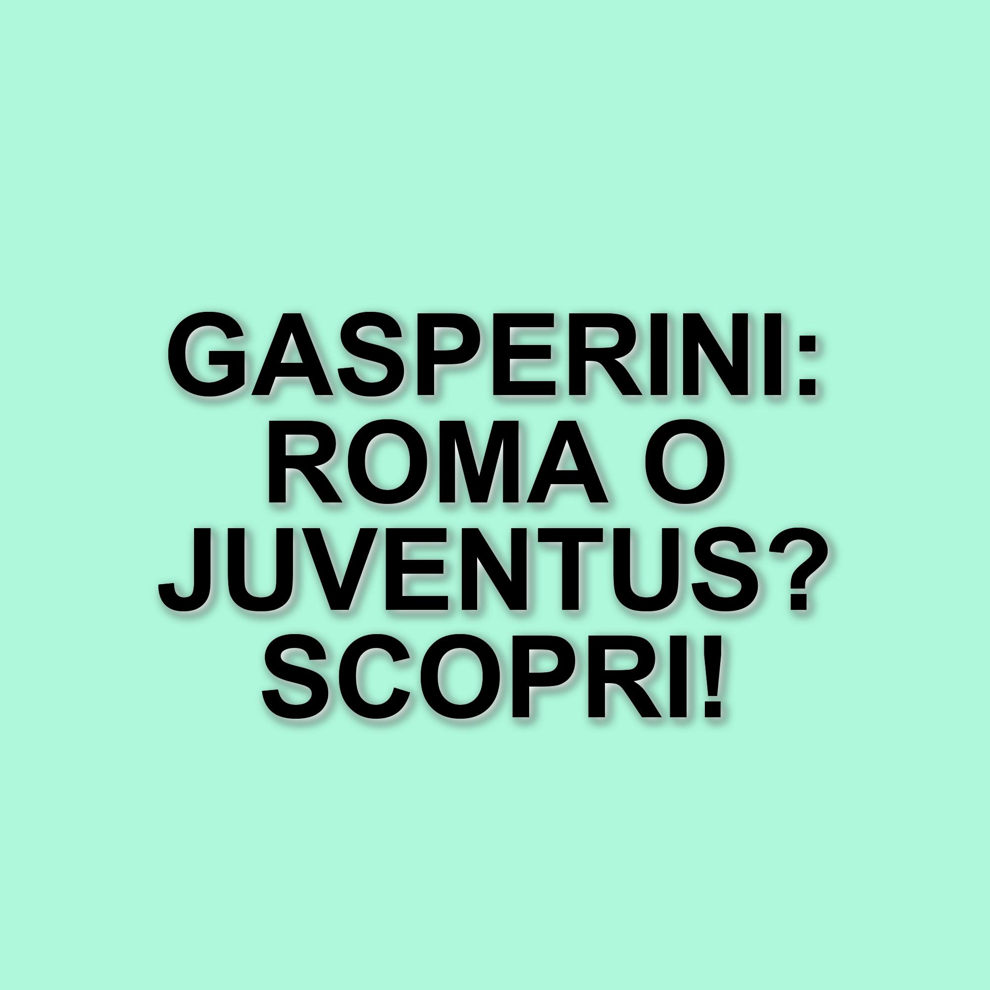 Roma e Juventus in corsa per Gian Piero Gasperini: le ultime indiscrezioni di mercato