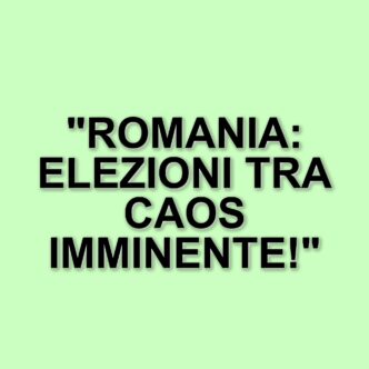 Romania: incertezza politica in vista delle elezioni presidenziali del 4 maggio 2025