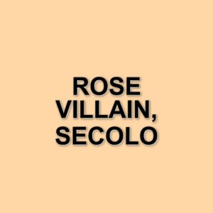Rose Villain: La trasformazione di Rosa Luini da cantante di nicchia a fenomeno pop