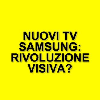 Samsung Presenta I Nuovi Televisori 2025: Innovazioni E Strategie Di Mercato A Francoforte