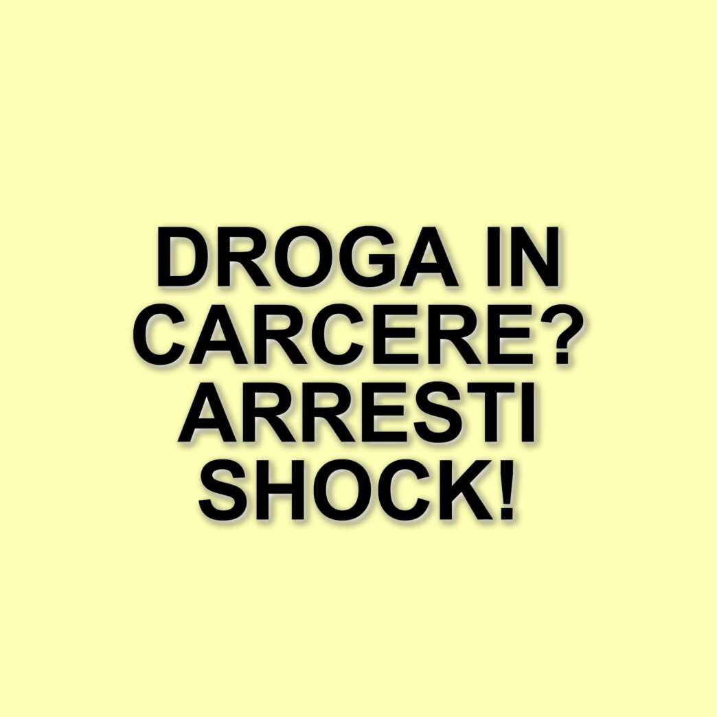 Scoperto traffico di droga nel carcere di Carinola: arresti per detenuti e familiari