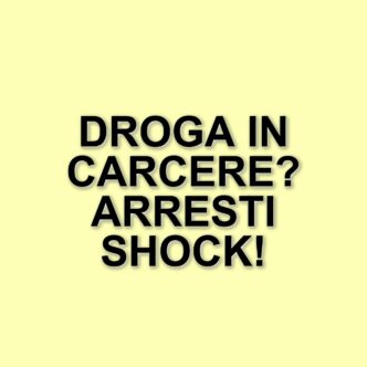 Scoperto traffico di droga nel carcere di Carinola: arresti per detenuti e familiari