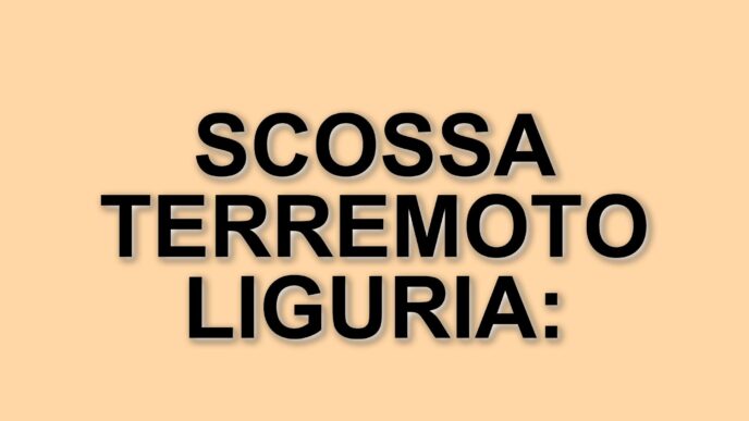Scossa di terremoto in Liguria: magnitudo tra 3.5 e 4 avvertita nella zona di Imperia