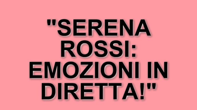 Serena Rossi si commuove a Da noi… a ruota libera: un momento toccante in diretta