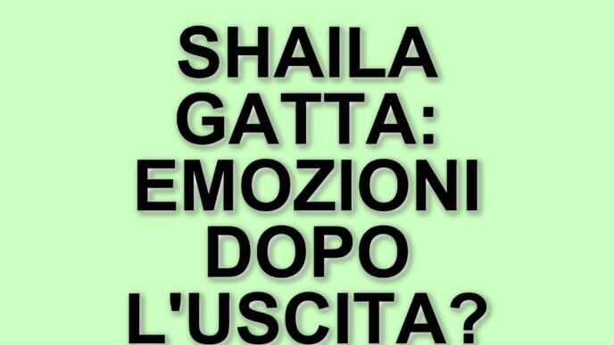 Shaila Gatta rompe il silenzio sui social dopo l'eliminazione dal Grande Fratello: "È stranissimo!"
