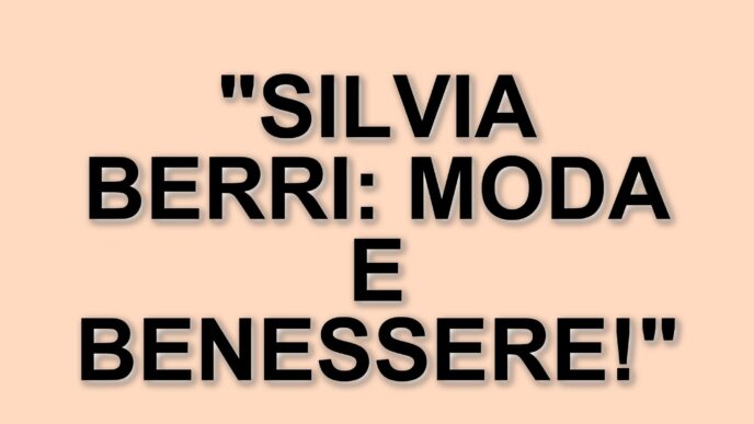Silvia Berri: la manager milanese che conquista il mondo della moda e del benessere