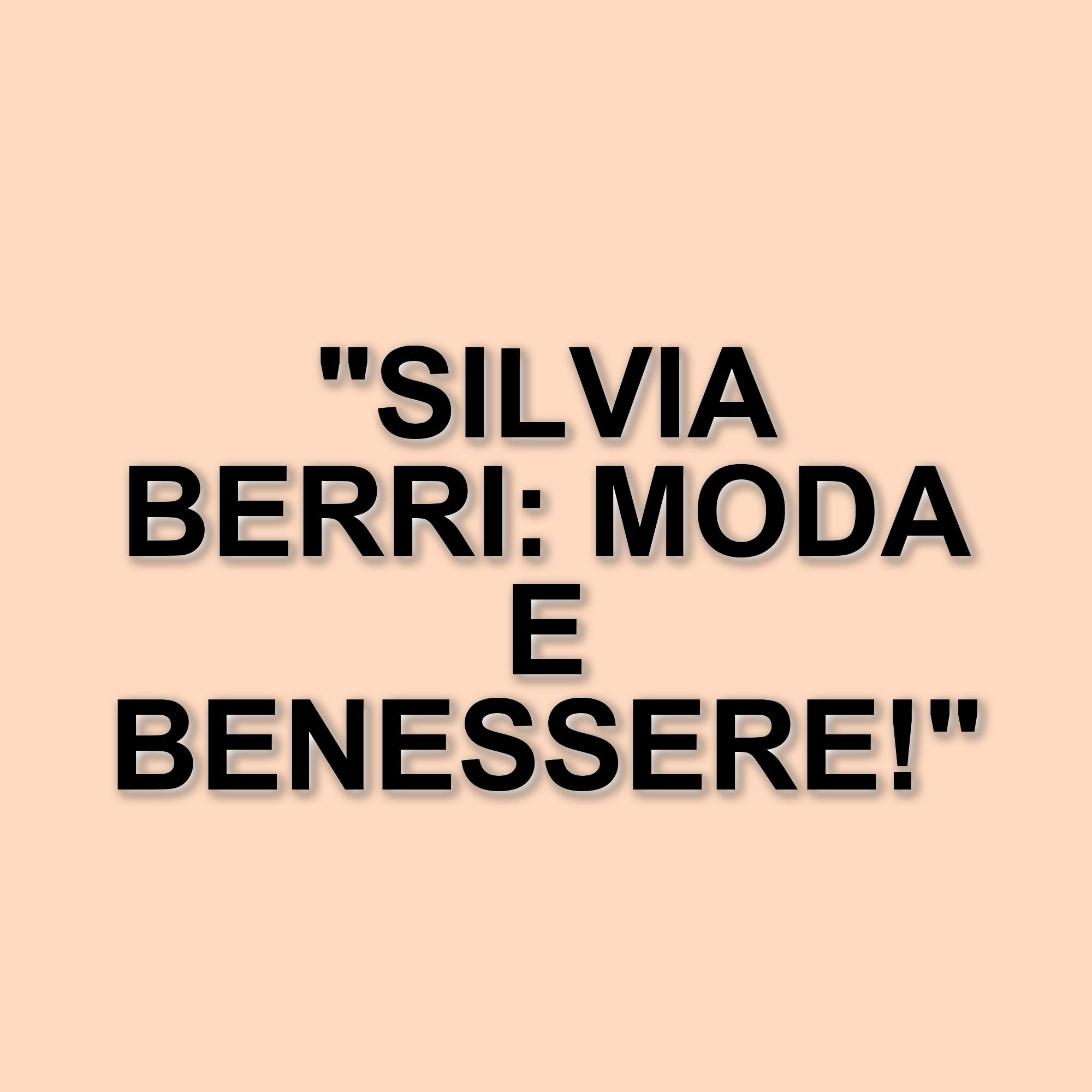 Silvia Berri: la manager milanese che conquista il mondo della moda e del benessere