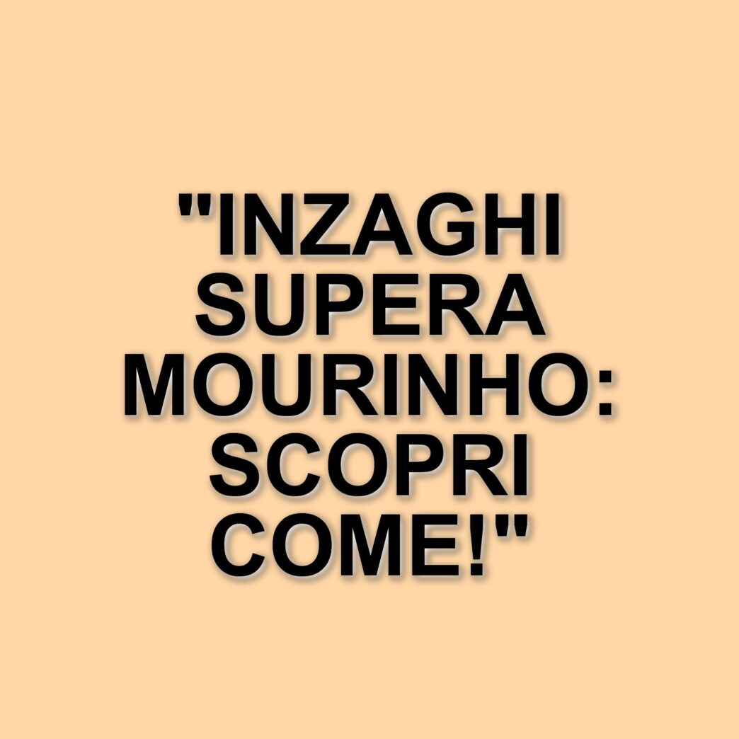 Simone Inzaghi: L'Inter Sotto la Sua Guida Supera i Risultati di Mourinho