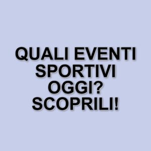 Sport in tv e streaming: gli eventi da non perdere oggi, 20 marzo 2025
