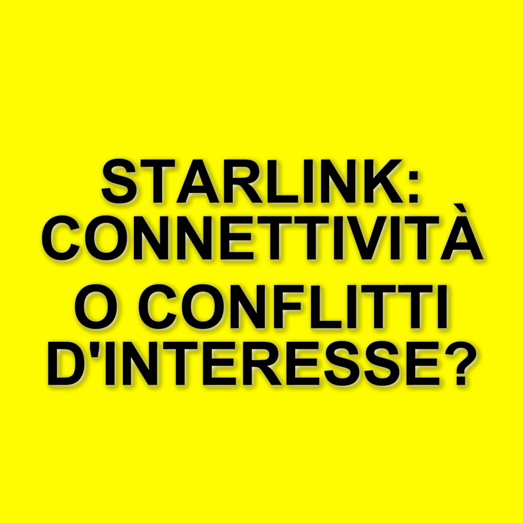 Starlink di Elon Musk: la Casa Bianca e i dubbi sulla connettività e sui conflitti di interesse