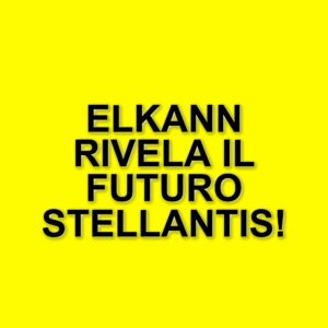 Stellantis e il futuro dell'industria automobilistica: audizione di Elkann in Parlamento