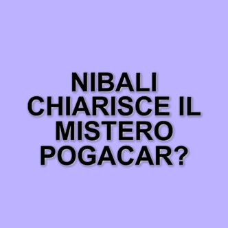 Tadej Pogacar confuso sul podio della Milano-Sanremo: l'intervento di Nibali