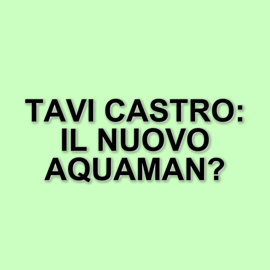 Tavi Castro: il vero Aquaman che conquista il mondo subacqueo e il web