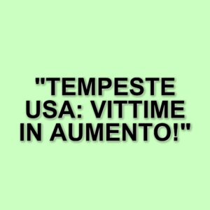 Tempeste devastanti negli Stati Uniti: il bilancio delle vittime sale a 40