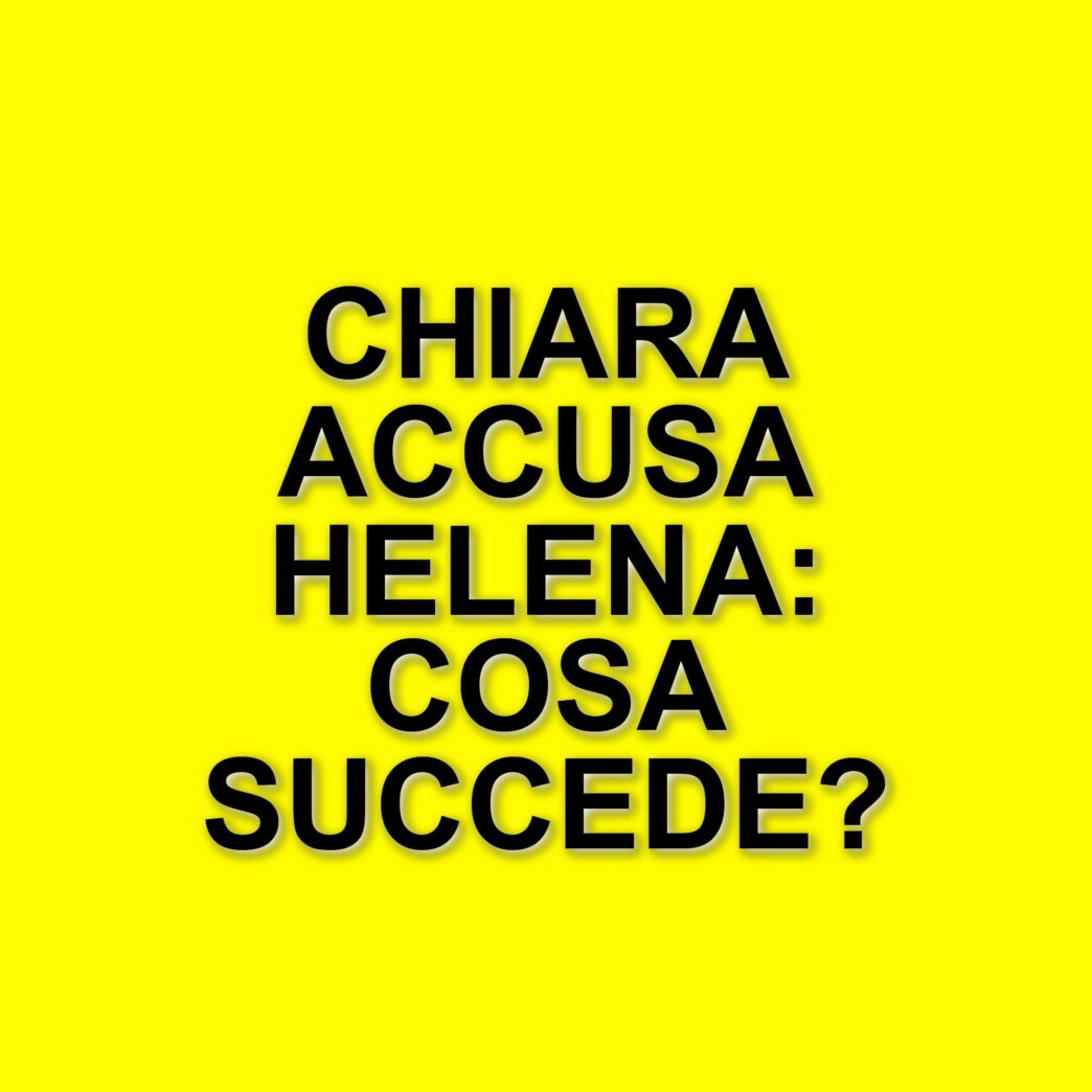 Chiara critica Helena al Grande Fratello: tensioni e sfide in vista della finale