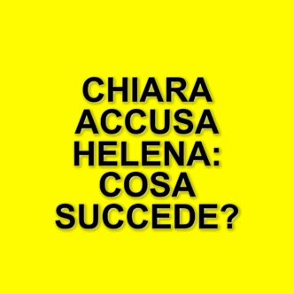 Chiara critica Helena al Grande Fratello: tensioni e sfide in vista della finale