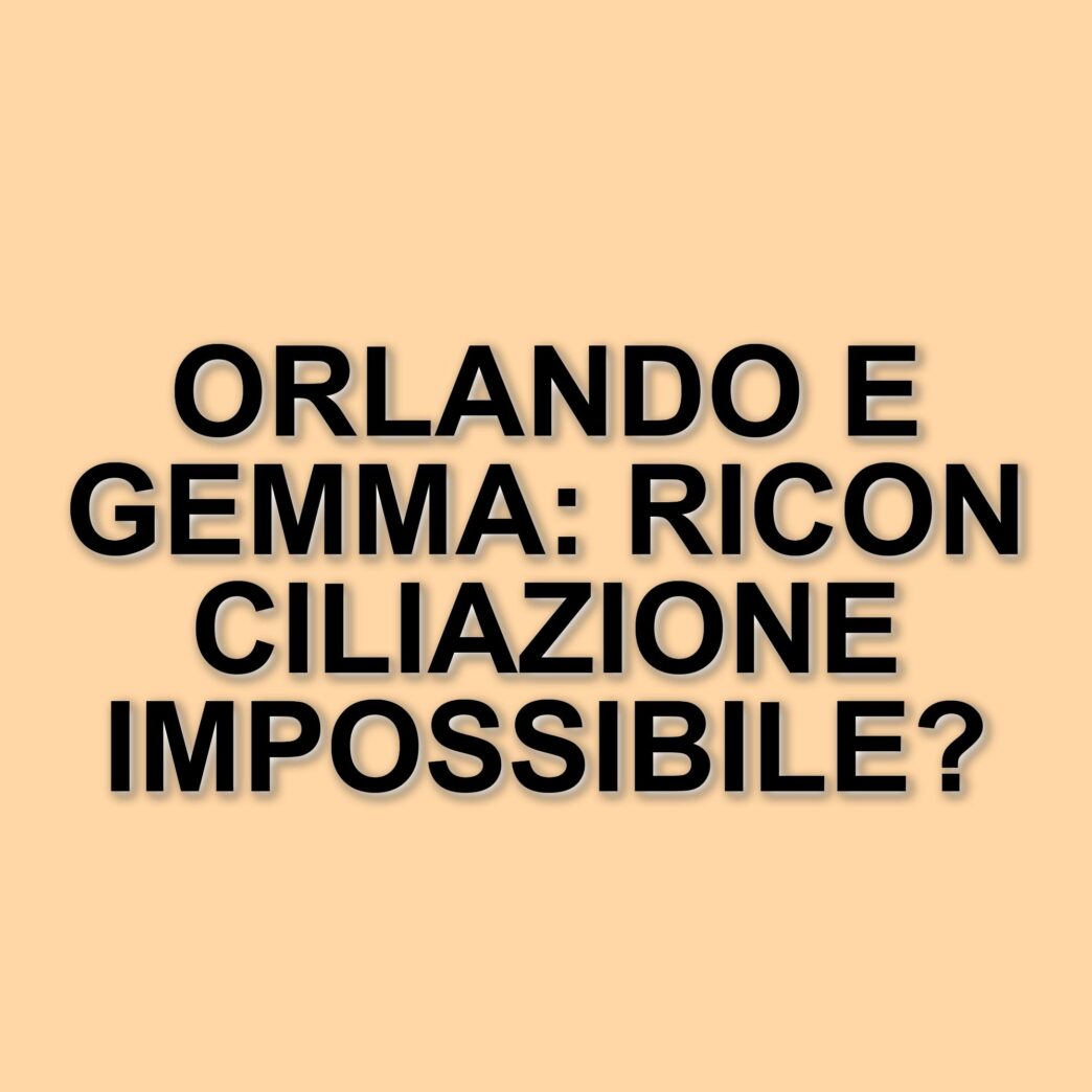 Orlando e Gemma: una tensione che persiste a "Uomini e Donne"
