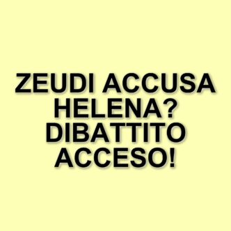 Grande Fratello: Zeudi di Palma punge Helena sul suo rapporto con Javier durante una conversazione