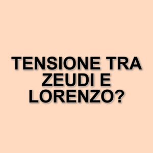 Scintille al Grande Fratello: Zeudi Di Palma e Lorenzo Spolverato sotto accusa