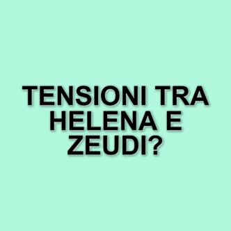 Ultimi confronti tra Helena e Zeudi al Grande Fratello: tensioni e strategie in vista della finale