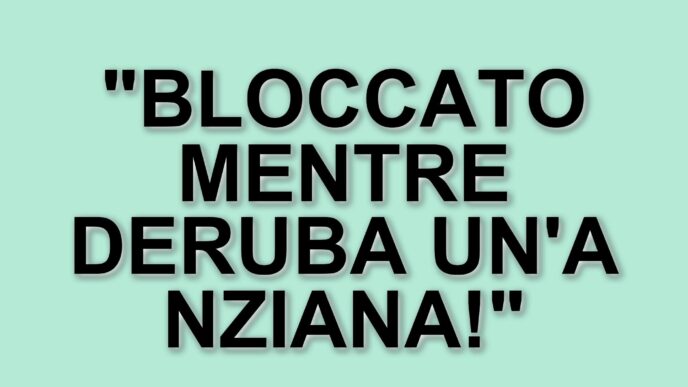 Tentata rapina a Napoli: 52enne bloccato dai vigili mentre cercava di derubare un'anziana