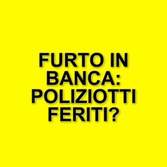 Tentativo di furto in banca a Caserta: due poliziotti feriti in inseguimento