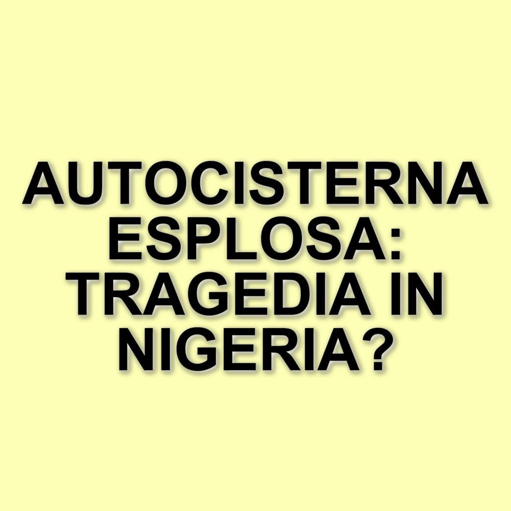 Tragico incidente stradale in Nigeria: esplode autocisterna, sette morti e oltre trenta veicoli distrutti