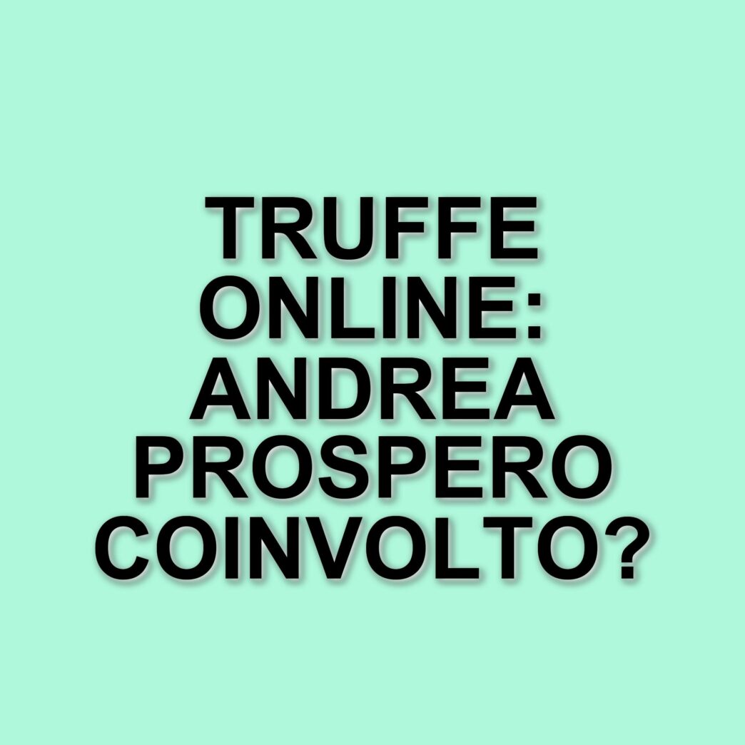 Truffe online e tragedie giovanili: il caso di Andrea Prospero e la rete di reclutatori