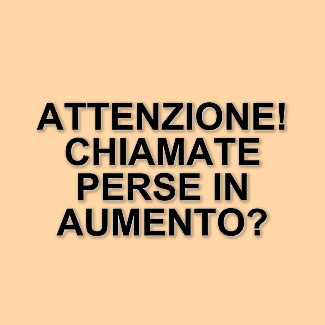 Truffe telefoniche: attenzione alle chiamate perse, un fenomeno in crescita in Italia