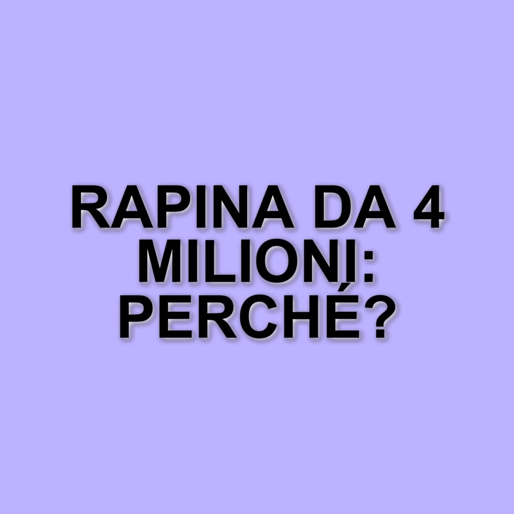 Assalto a portavalori in Toscana: rubati 4 milioni di euro, caccia ai banditi