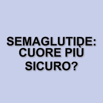 Semaglutide orale: un passo avanti nella riduzione del rischio cardiovascolare per i diabetici