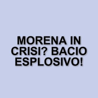Uomini e Donne: Morena in crisi dopo il bacio di Damiano con Gloria