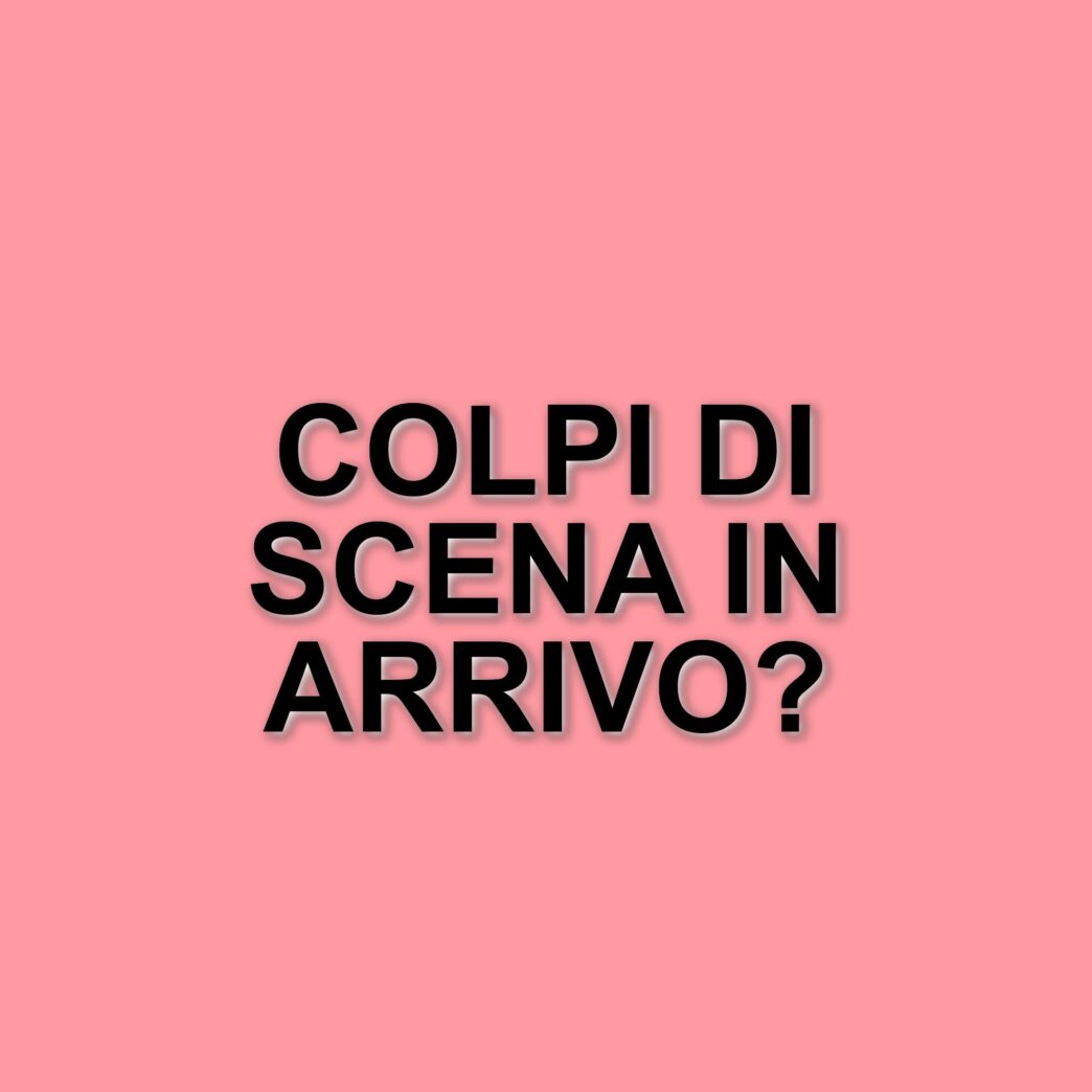 Uomini e donne: anticipazioni e colpi di scena per le prossime puntate del programma