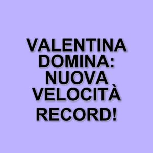 Valentina Greggio conquista il titolo mondiale di sci di velocità a Vars con una prestazione straordinaria