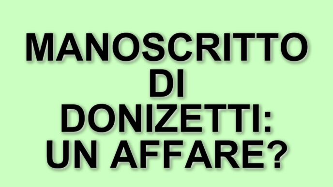 Venduto all'asta un manoscritto autografo di Donizetti per quasi 7.000 euro a Firenze