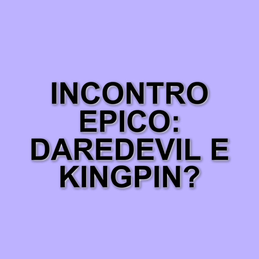 Vincent D’Onofrio e Charlie Cox: un legame indissolubile tra Kingpin e Daredevil