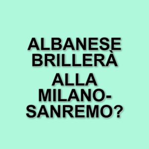 Vincenzo Albanese pronto a brillare alla Milano-Sanremo: il debutto stagionale del ciclista toscano