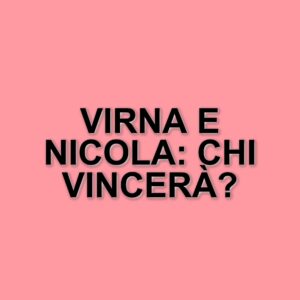 Virna Toppi e Nicola Del Freo: la coppia che sorprende a Pechino Express 2025