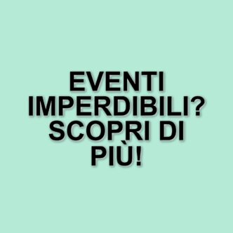 Weekend del 22 e 23 marzo 2025: eventi imperdibili in tutta Italia
