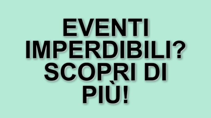 Weekend del 22 e 23 marzo 2025: eventi imperdibili in tutta Italia