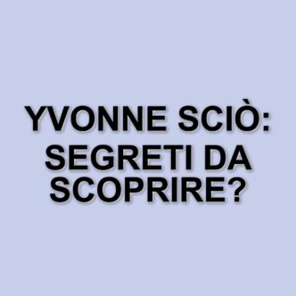 Yvonne Sciò: la carriera dell'attrice che ha conquistato il pubblico con Non è la Rai