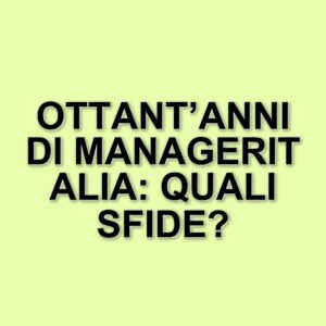 Ottant’anni di Manageritalia: un traguardo di crescita e innovazione nel mondo del lavoro
