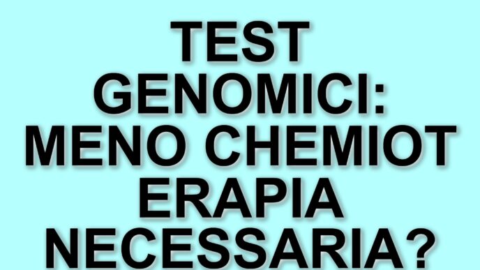 Test genomici nel trattamento del carcinoma mammario: risparmi e benefici per le pazienti