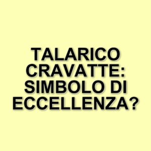 Talarico Cravatte celebra 25 anni di eccellenza con un francobollo dedicato