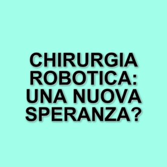 Chirurgia robotica: una soluzione efficace per il cancro al rene in fase iniziale