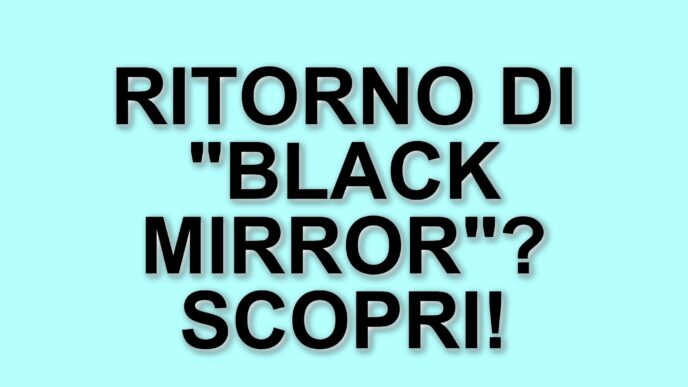 Black Mirror 7: La Serie Di Culto Torna Su Netflix Con Episodi Inquietanti E Attuali