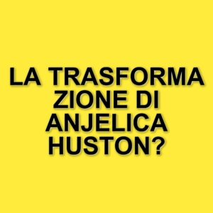 Anjelica Huston rivela la sua battaglia segreta contro il cancro: "Ho imparato a non prendere la vita troppo sul serio"
