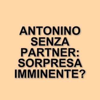 Antonino Spinalbese annuncia la sua partecipazione a The Couple: possibili novità in arrivo
