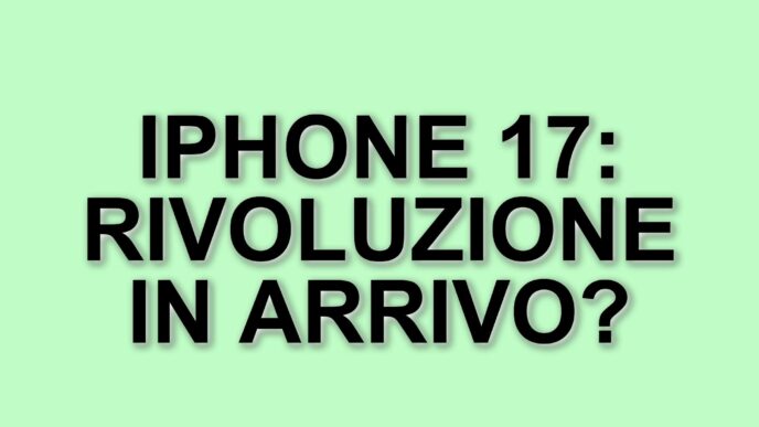 L'Iphone 17: Novità E Design Rivoluzionario In Arrivo A Settembre
